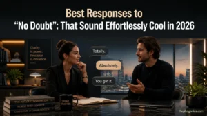 Best Responses to “No Doubt”